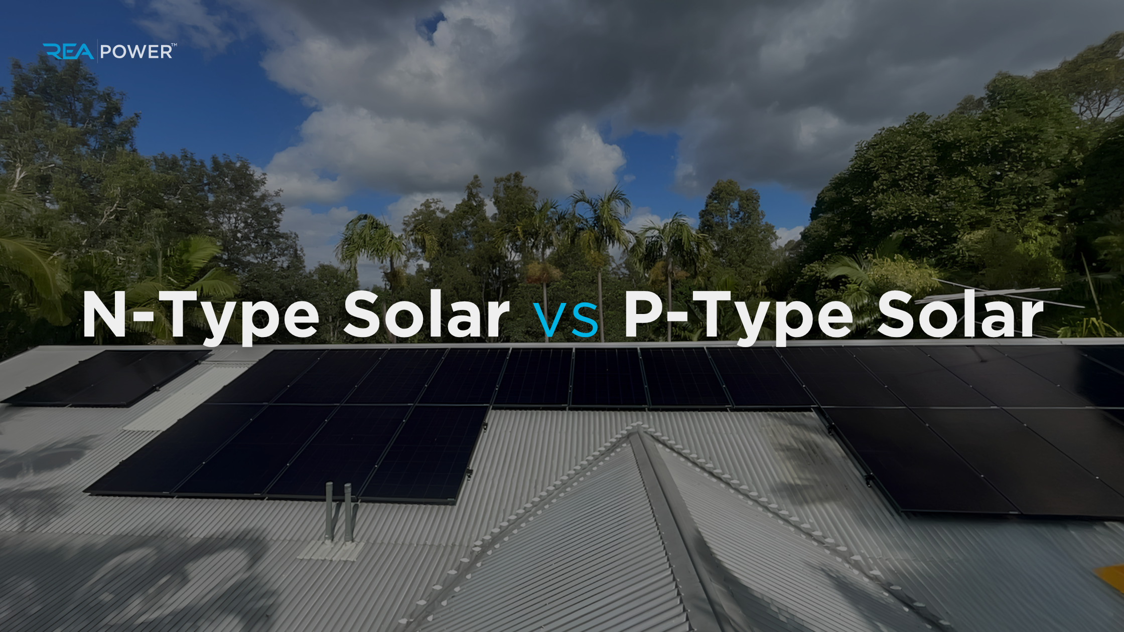 N-Type Solar Module vs Conventional (P-Type) Solar Panels: What's the Difference?